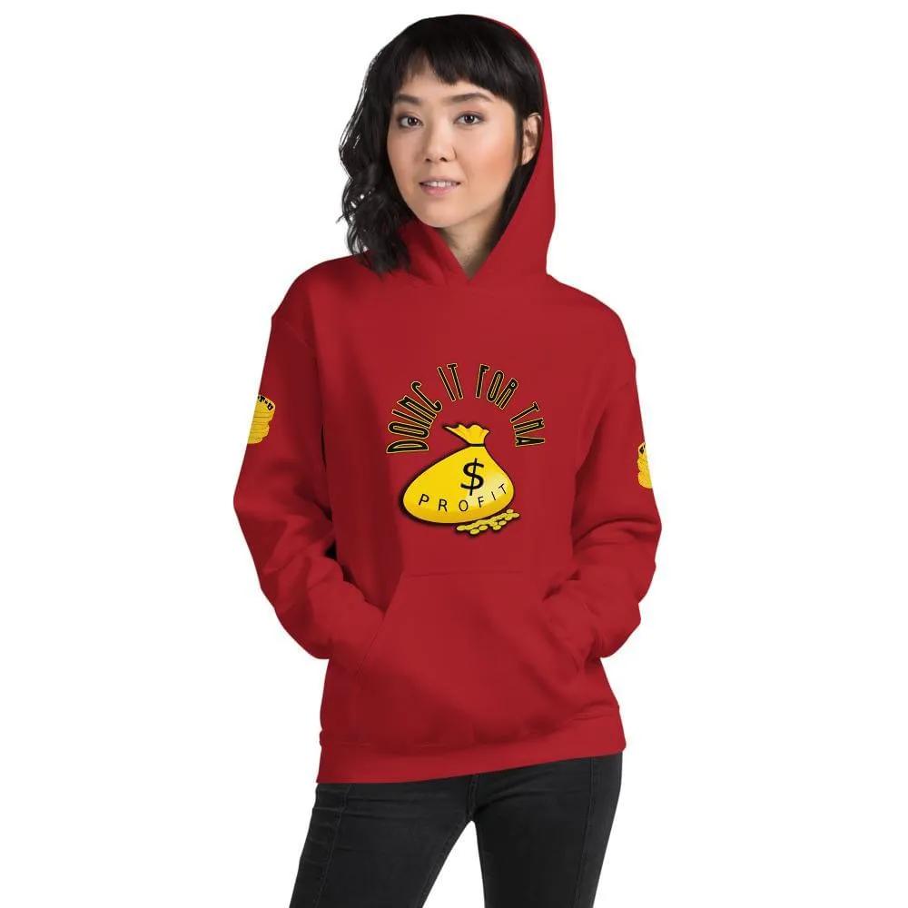 Do It For the Profit Hoodie