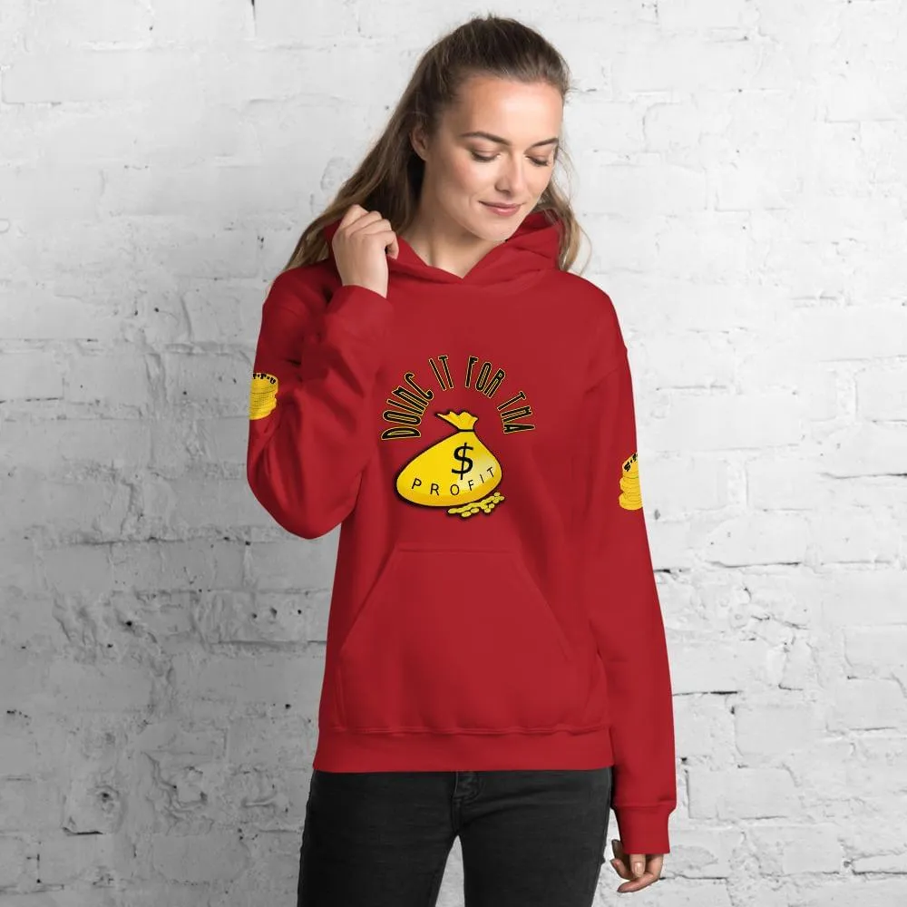 Do It For the Profit Hoodie