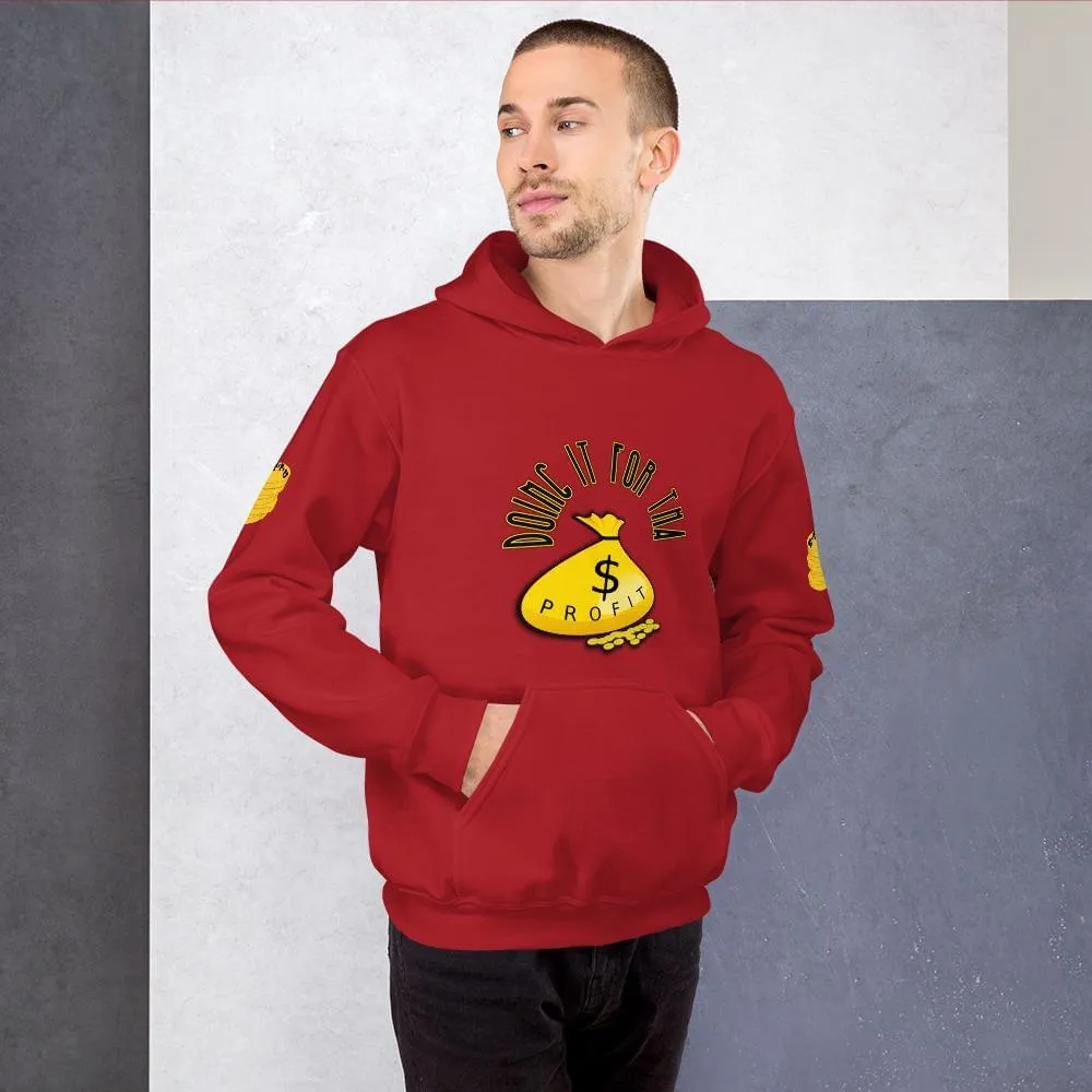 Do It For the Profit Hoodie