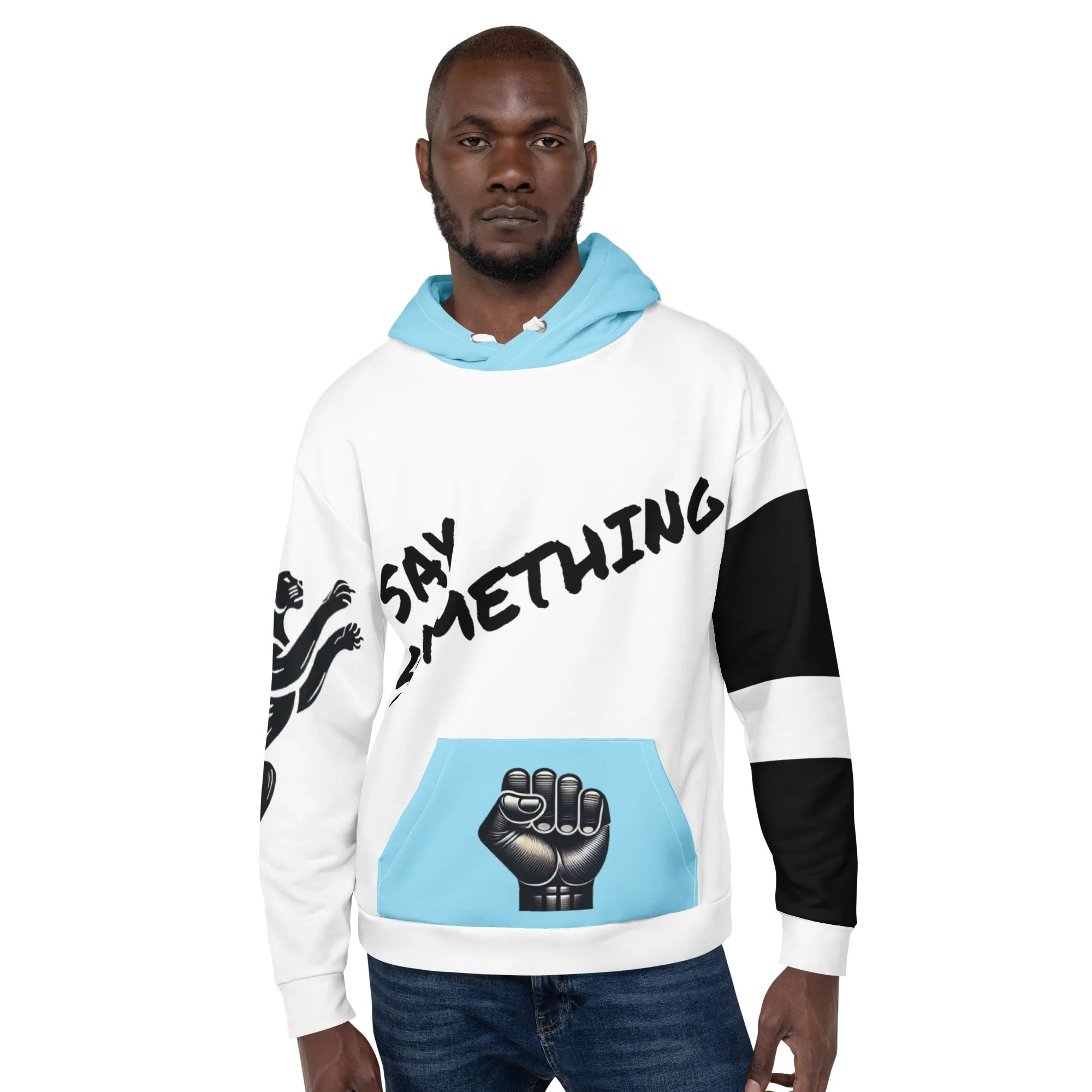 Say Something Unisex Hoodie - Male